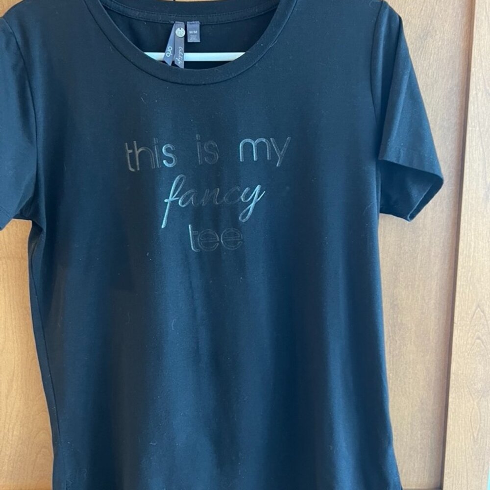 Black T'shirt with « this is my fancy tee » prints
